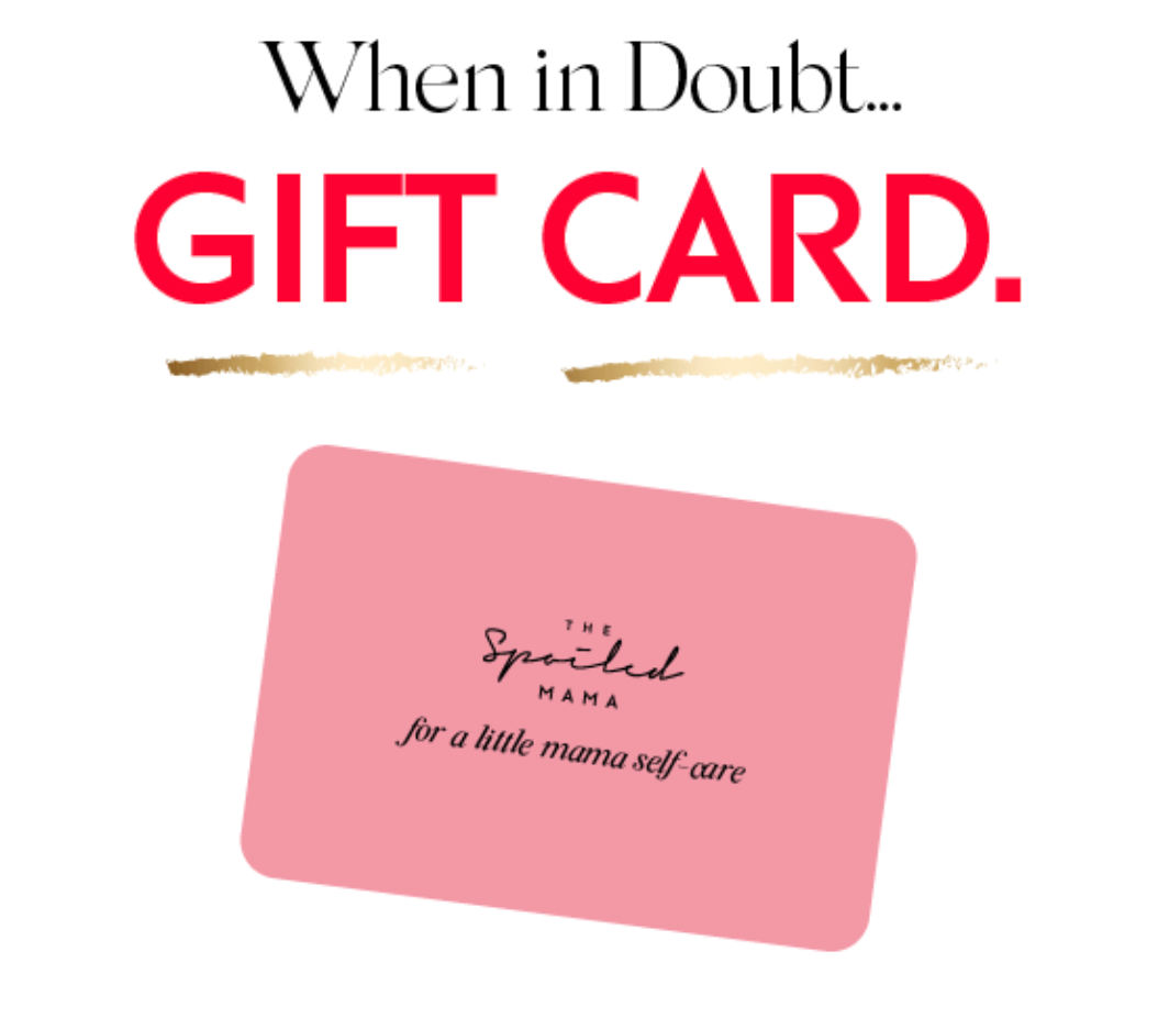 Spoiled Mama Gift Certificate