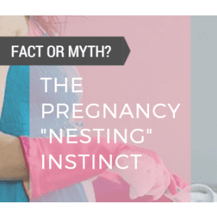 Pregnancy nesting: Is it a real thing?